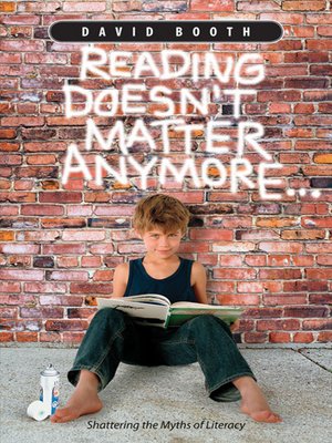 cover image of Reading Doesn't Matter Anymore...